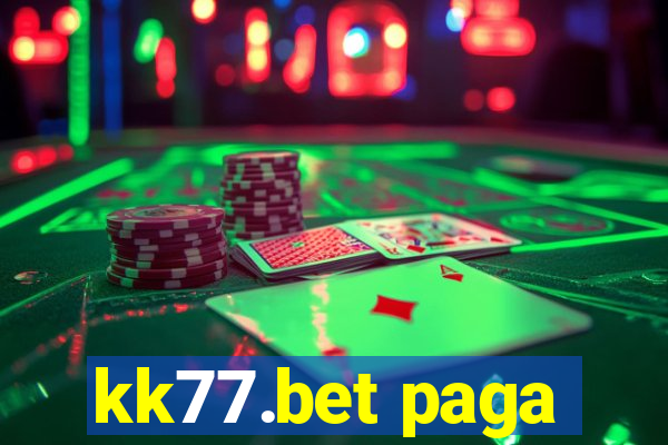 kk77.bet paga